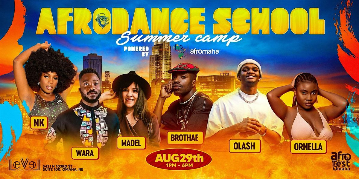AFRODANCE SCHOOL  SUMMER CAMP by AFROMAHA