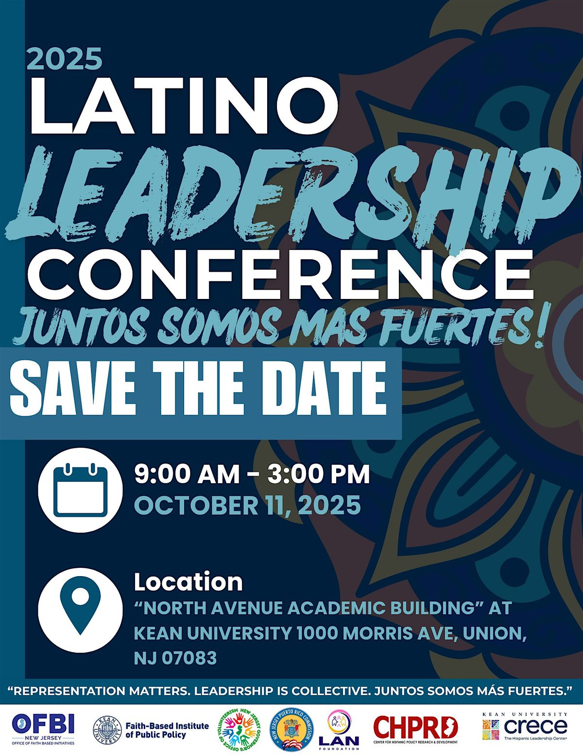 Latino Leadership Conference - Juntos Somos Mas Fuertes