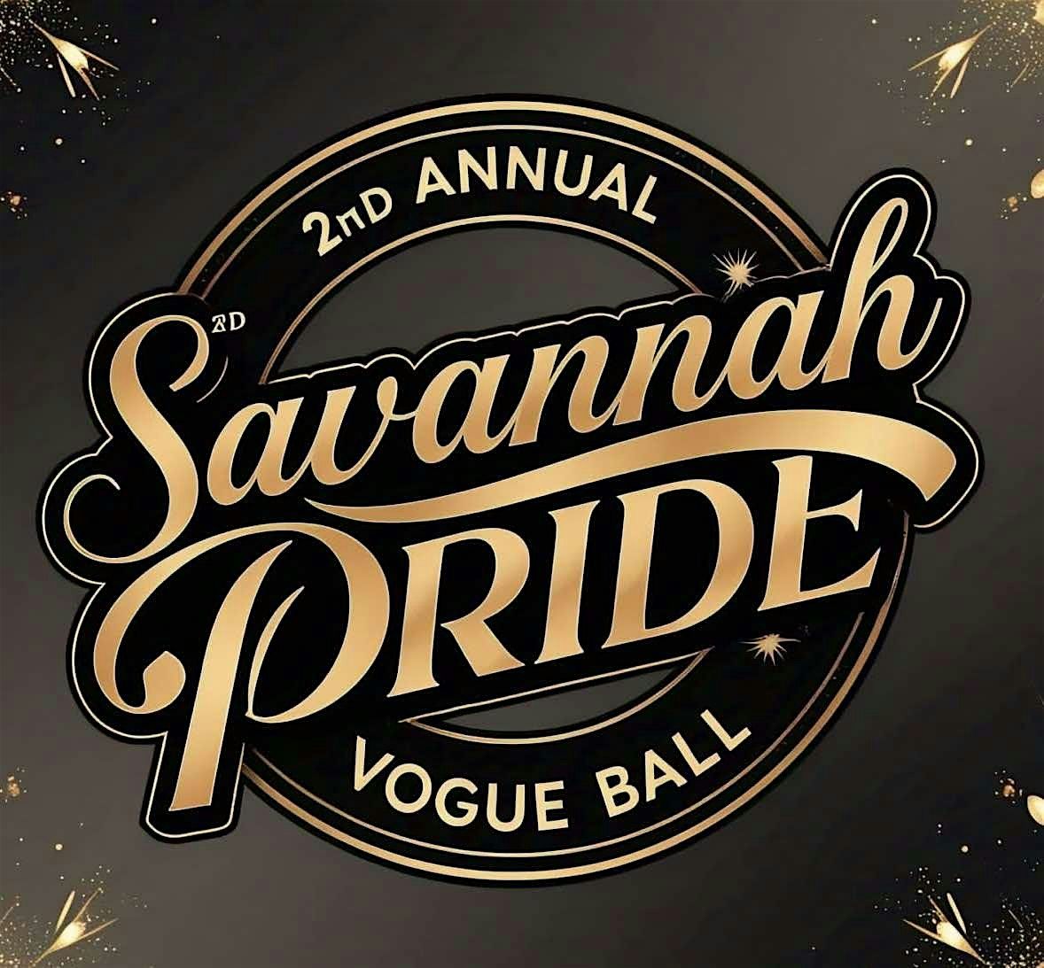2ND ANNUAL Savannah Pride Vogue Ball