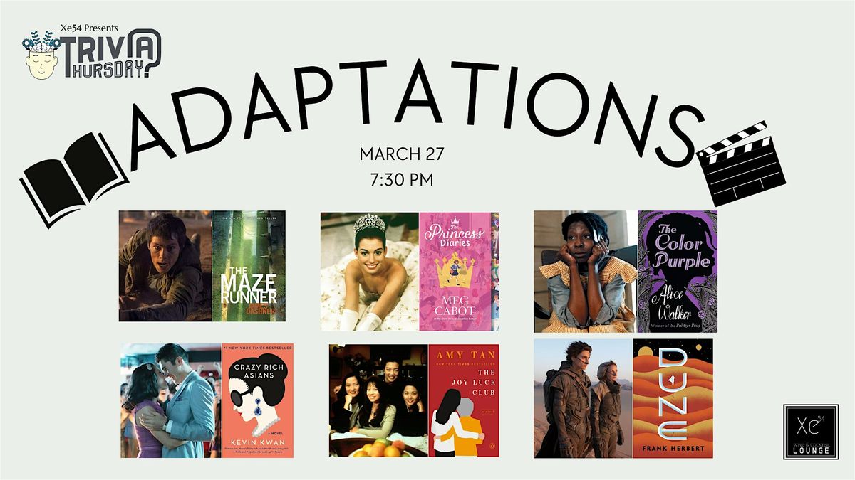 TRIVIA:  BOOK TO SCREEN ADAPTATIONS