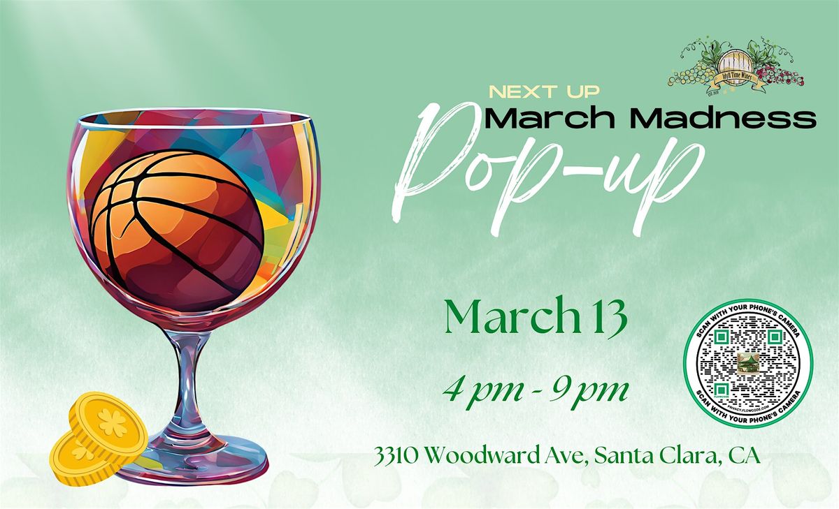 March Madness - 2nd Thursday Pop-up Event