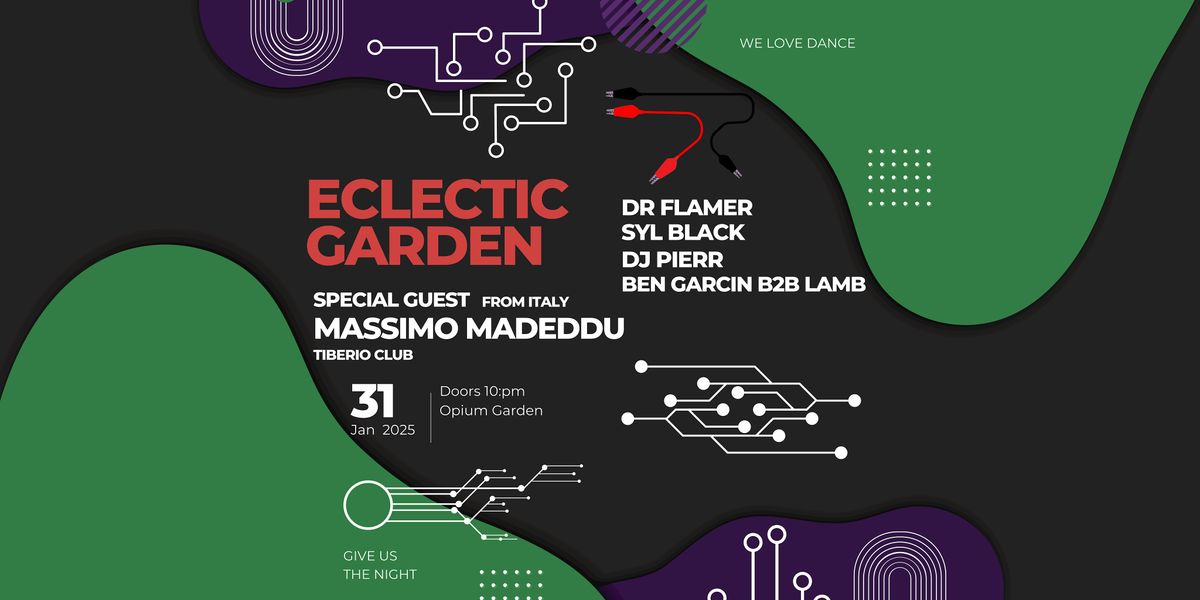 FRI JAN  31st  - Eclectic Garden \/\/ Massimo Madeddu @ Opium Garden