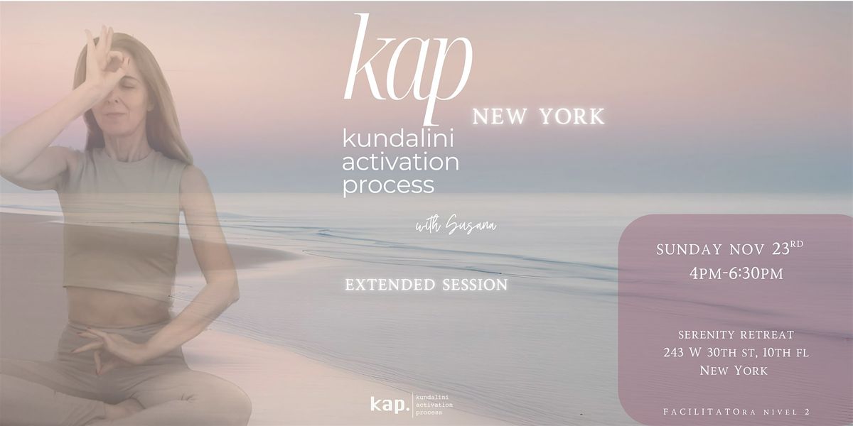 KAP Kundalini Activation Process with Susana - Extended Session