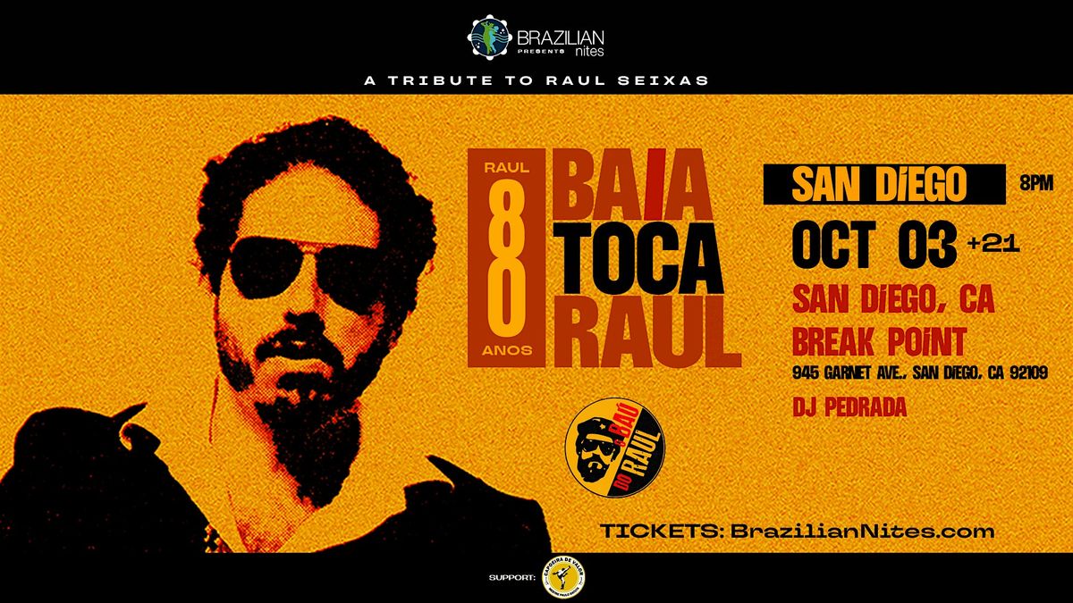 BAIA TOCA RAUL - U.S. Tour 2025 San Diego