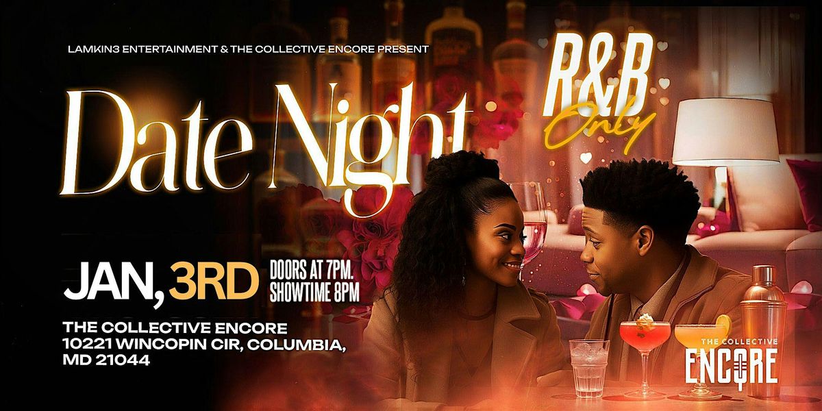 LAMKIN3 Entertainment Presents...Date Night R&B Only!