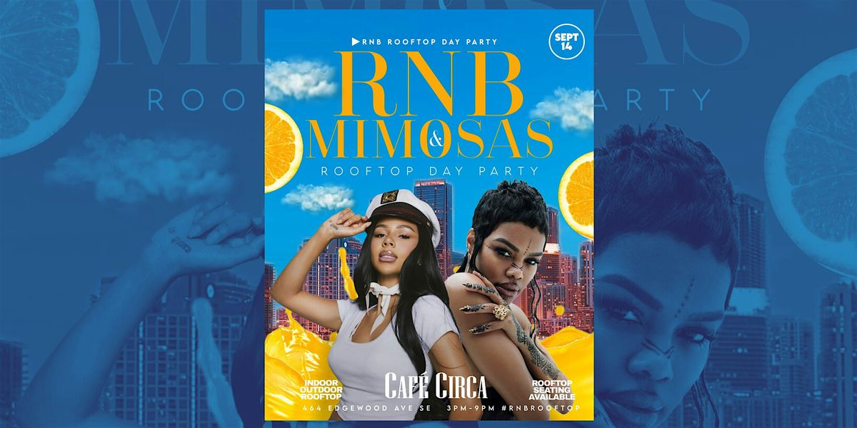 R&B & MIMOSAS BRUNCH & DAY PARTY | FREE ENTRY TIL 5PM + MIMOSAS TIL 4PM