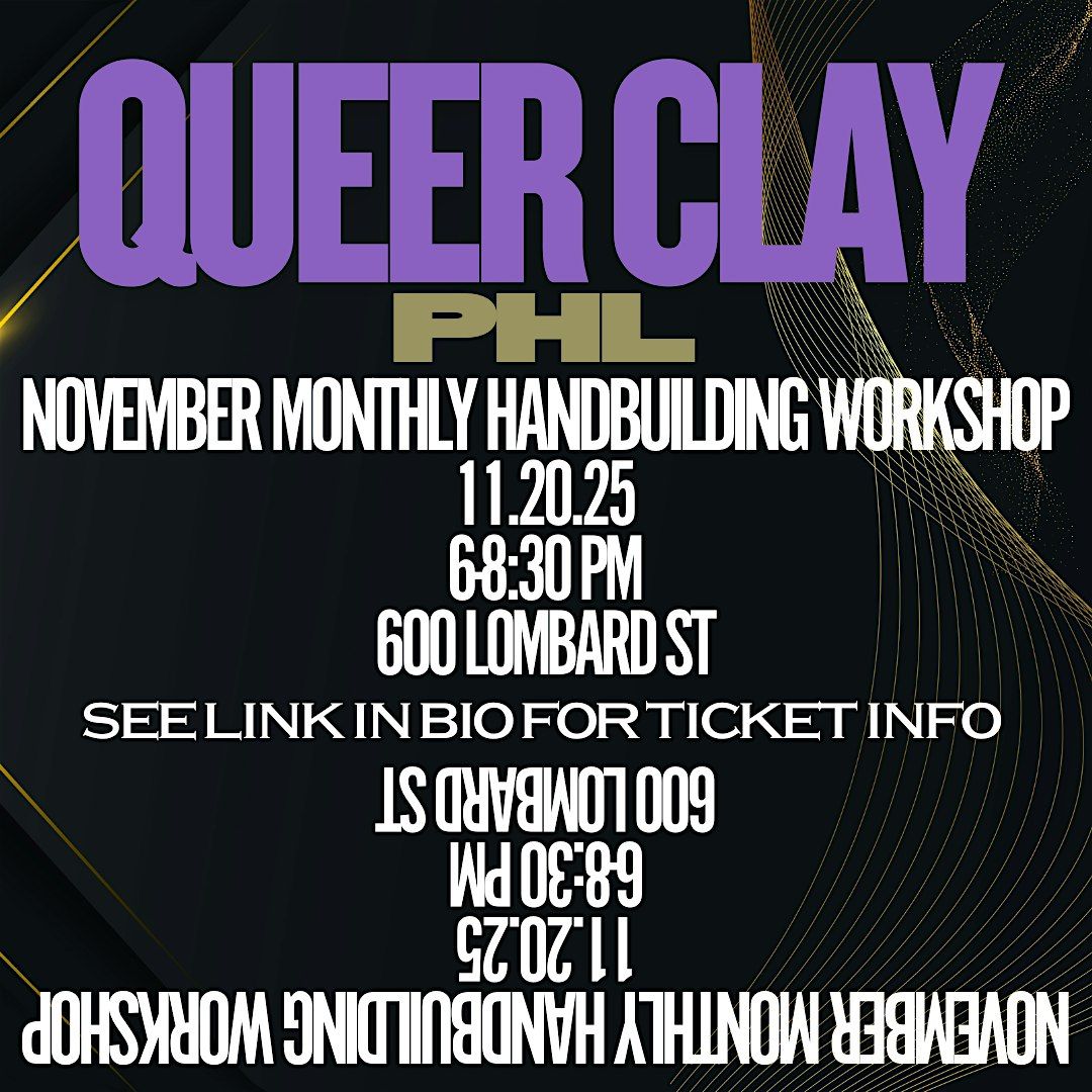 Queer Clay PHL Monthly Handbuilding Workshop!