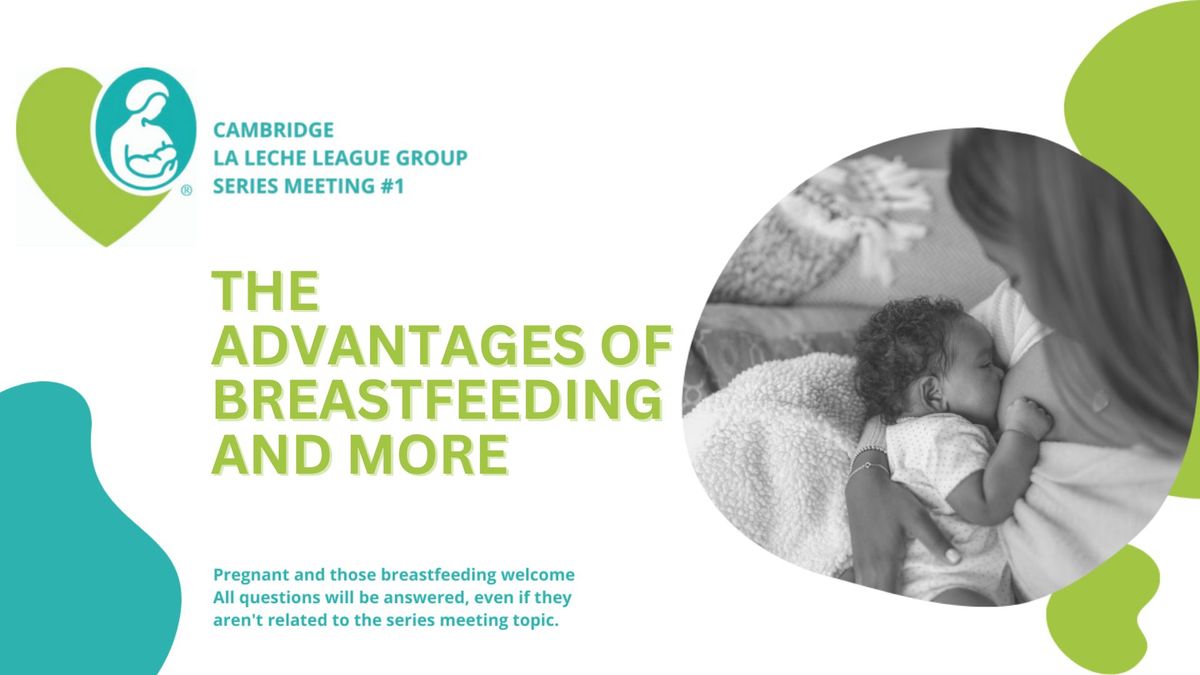 In-person support meeting - The Advantages of Breastfeeding