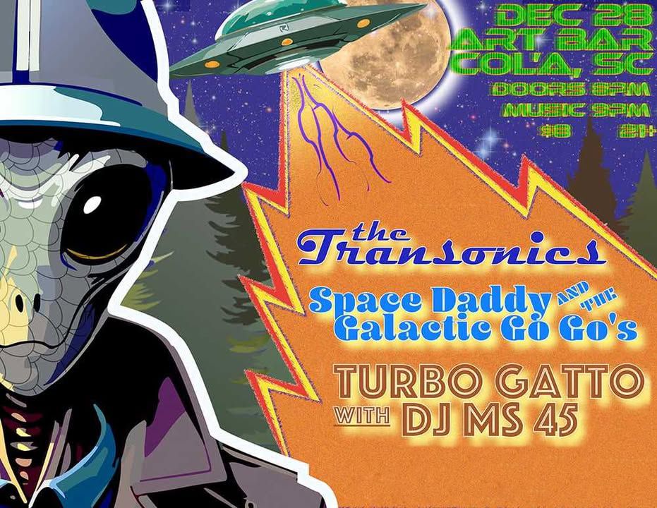 Almost New Year's Eve w\/ Turbo Gatto, Space Daddy & The Galactic Go-Go's, The Transonics, & DJ MS 45