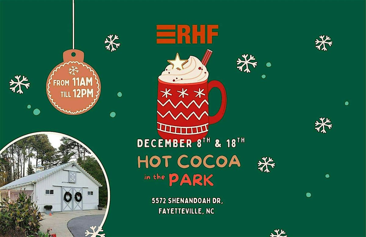 Hot Cocoa & S\u2019mores at RHF!