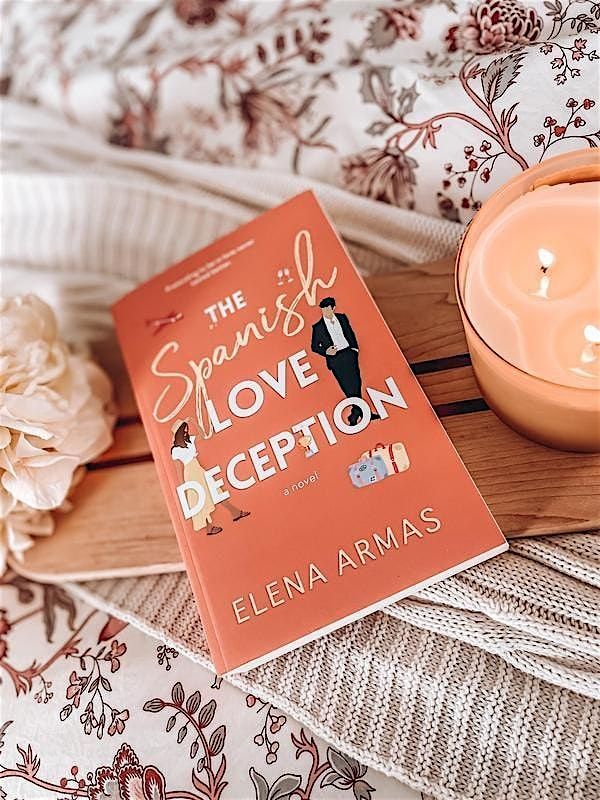 The Spanish Love Deception by Elena Armas  (Book Club)