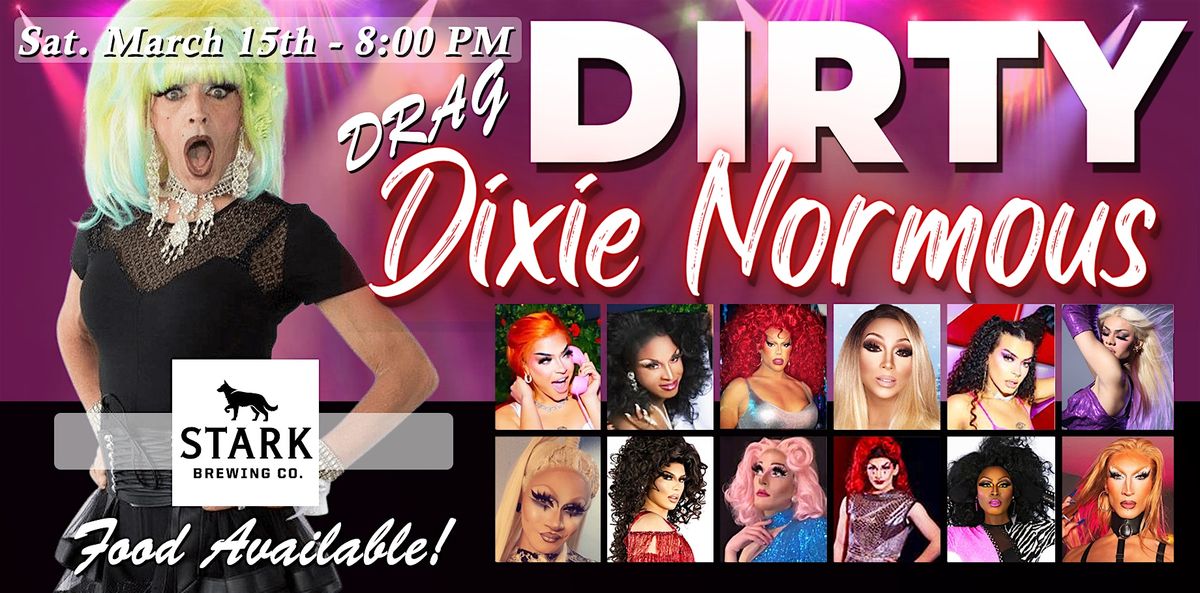 Dirty Dixie's Drag Show Dynamite - Manchester NH