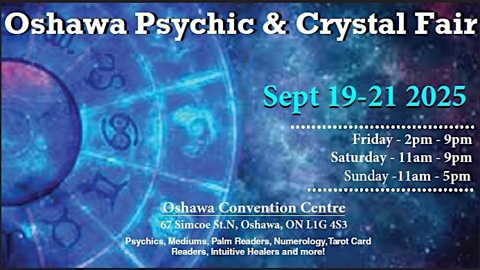 Oshawa \/ Durham Region Psychic & Crystal Fair