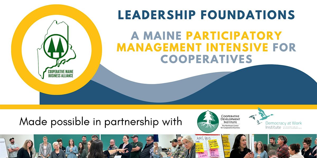 Leadership Foundations \u2013 A Participatory Management Intensive for Co-ops