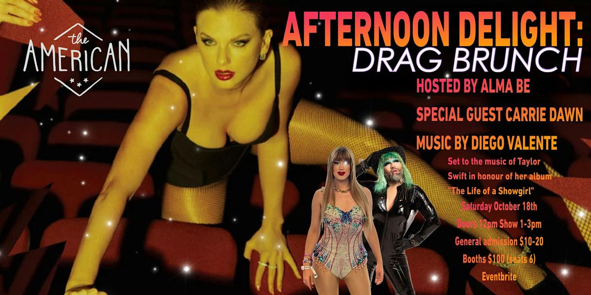 Afternoon Delight Drag Brunch: The Life of a Show Girl