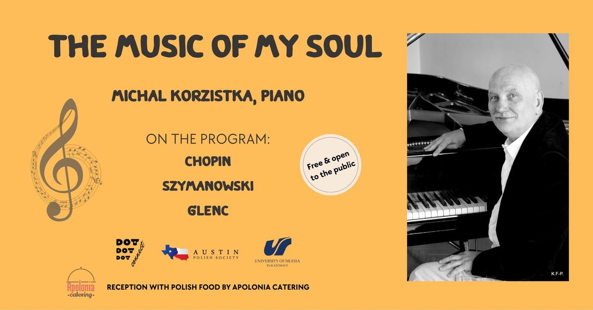  The Music of My Soul - Michal Korzistka Piano Concert