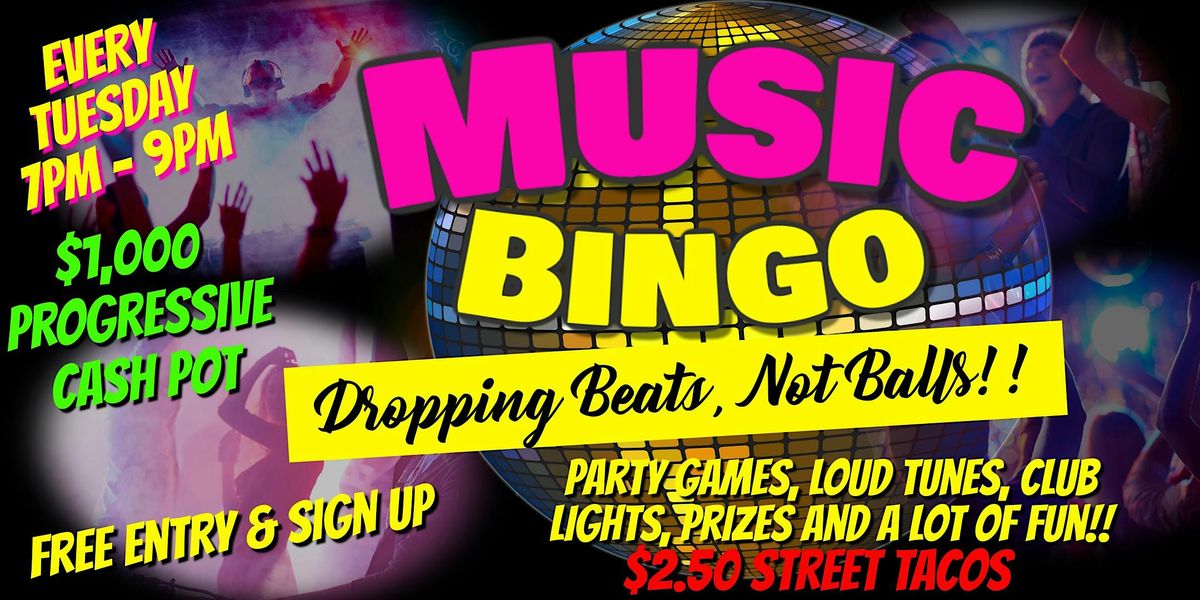 $1,000 Progressive Cash Pot Music Bingo & Street Taco Tuesday