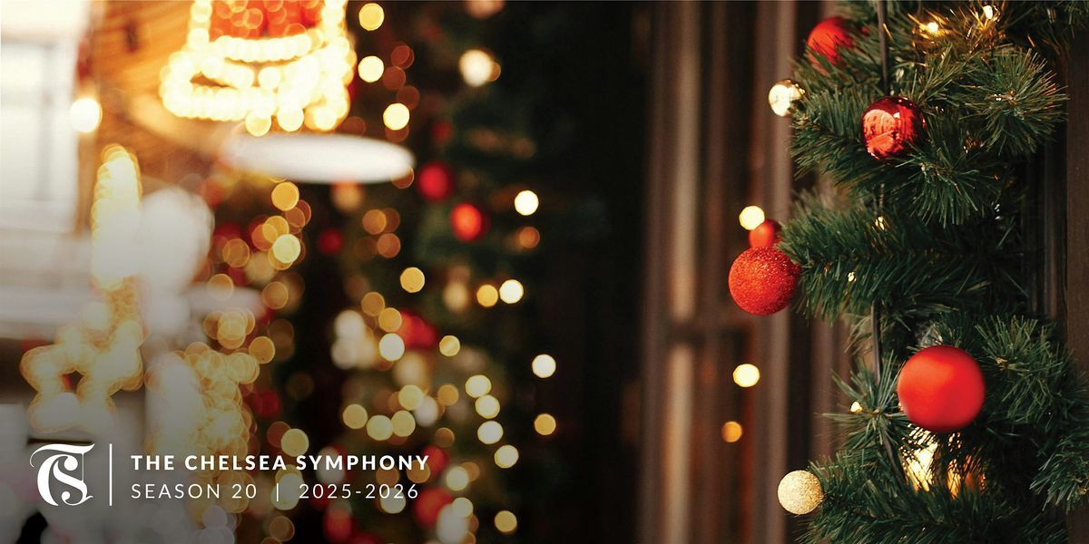 The Chelsea Symphony: Holiday