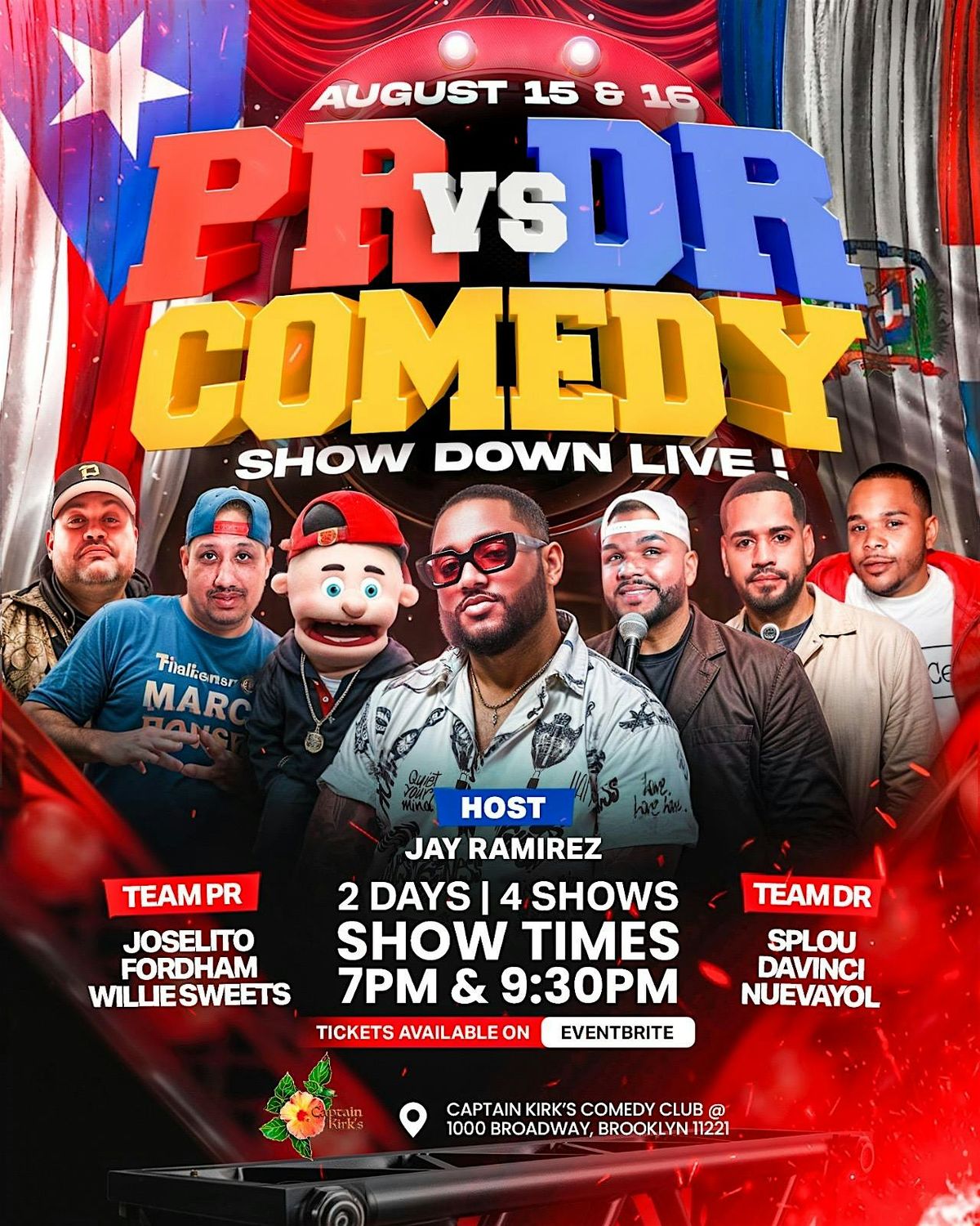 DR vs PR COMEDY SHOW in Brooklyn - AUG 15