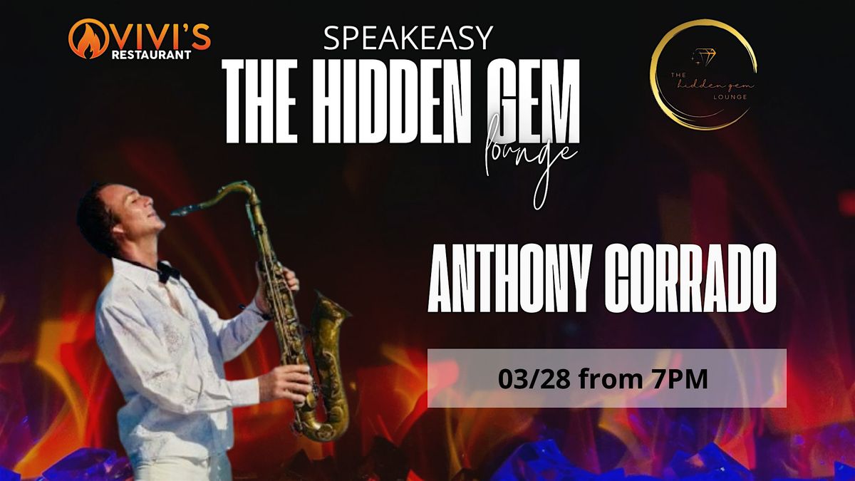 Speakeasy ft. Live Music - Anthony