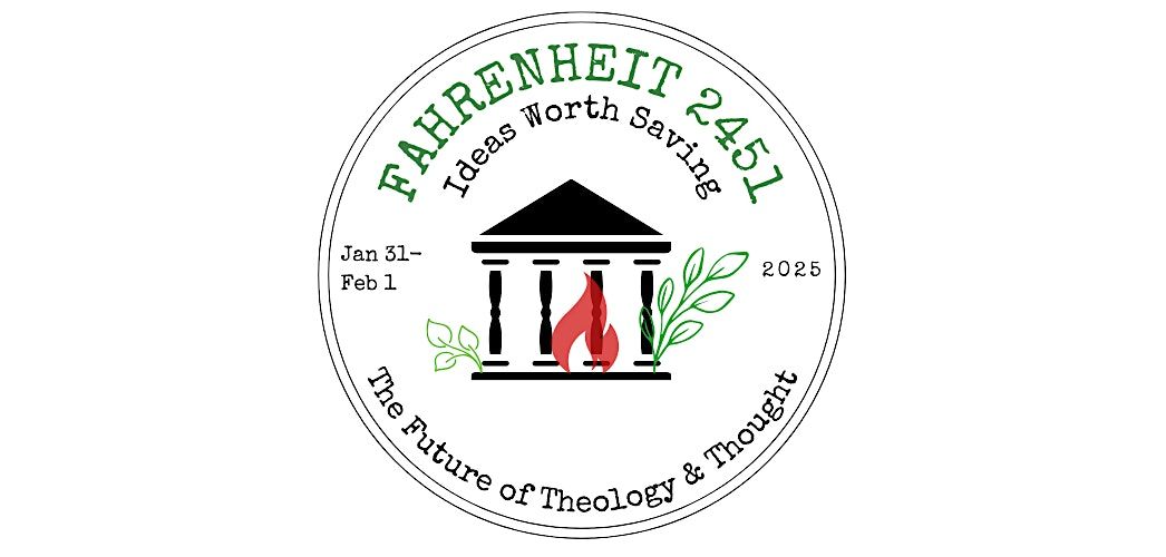 Fahrenheit 2451: Ideas Worth Saving Conference