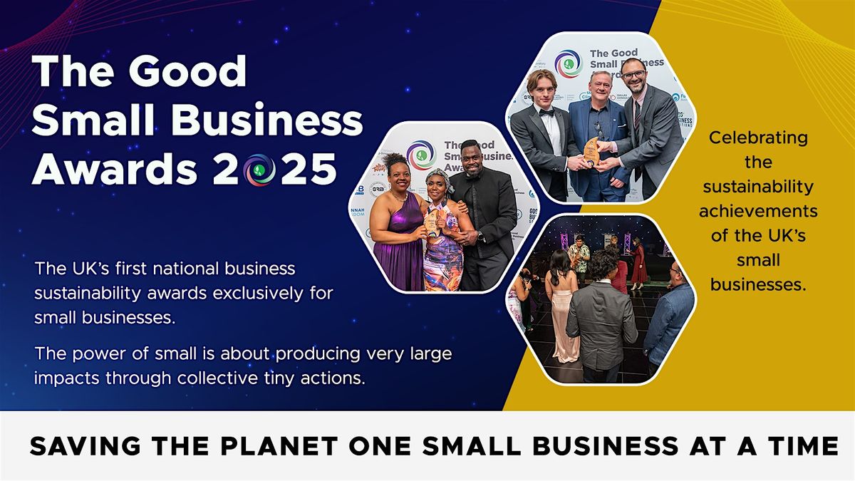 The Good Small Business Awards 2025
