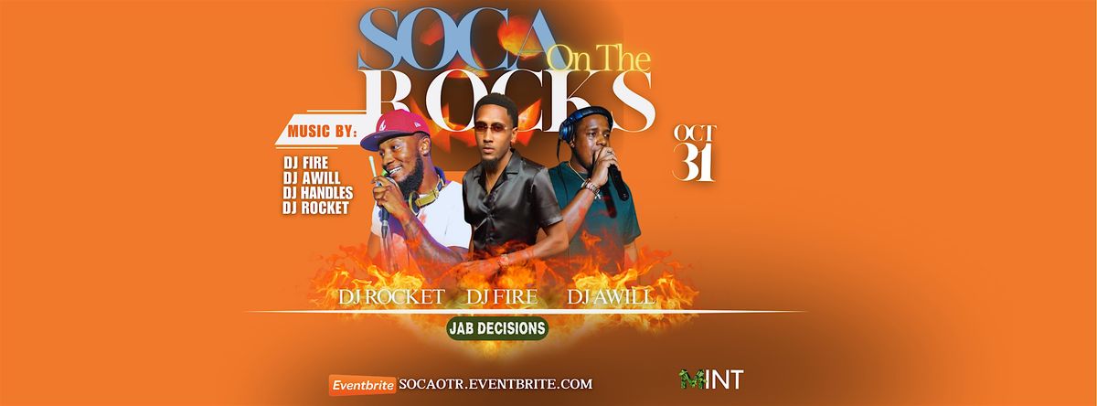 SOCA ON THE ROCKS