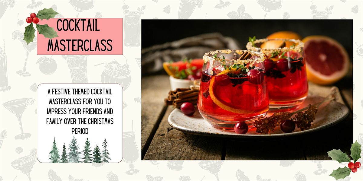 Christmas Cocktail Masterclass