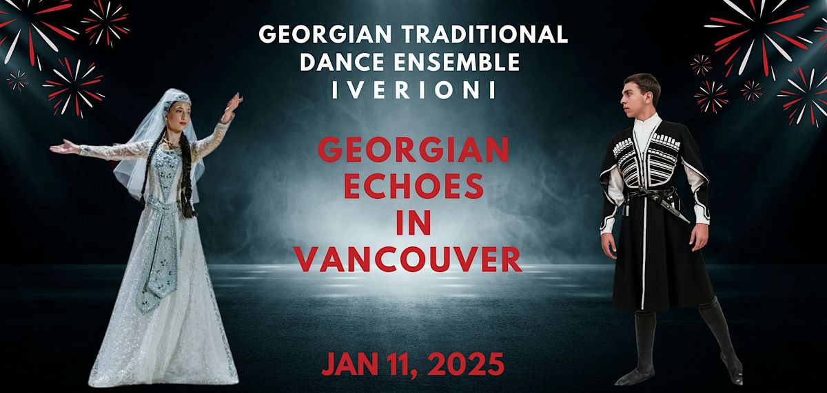 Georgian Echoes in Vancouver