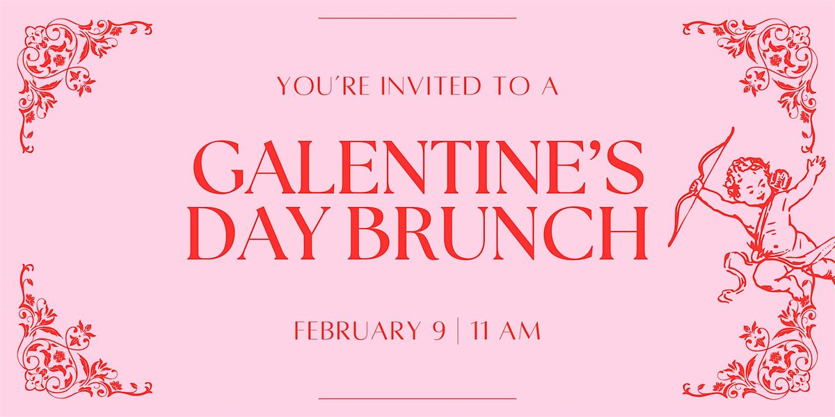 Galentine's Day Brunch