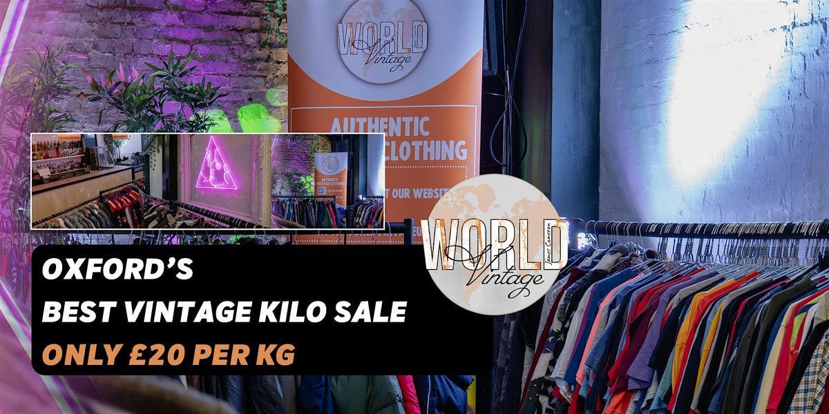 22nd November - Oxford's BEST Vintage Thrift Event & Kilo Sale