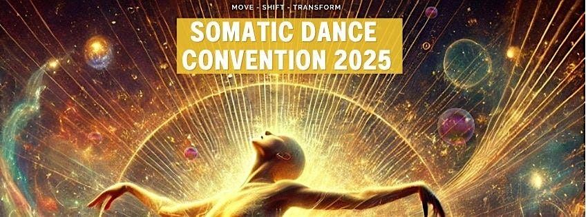 SOMATIC DANCE CONVENTION 2025