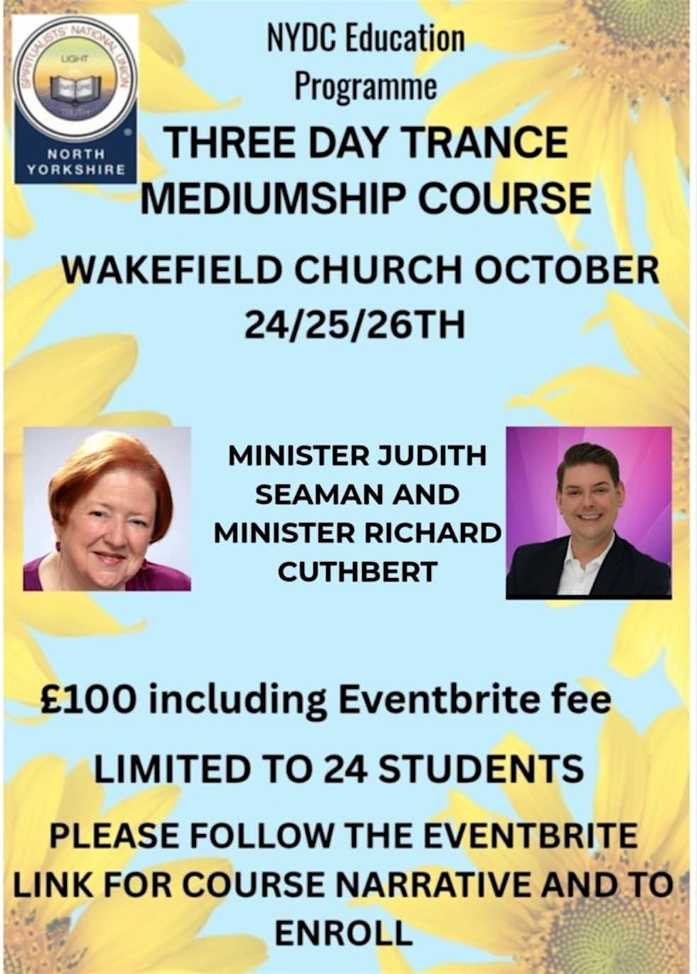 NYDC THREE DAY TRANCE MEDIUMSHIP COURSE AT WAKEFIELD SPIRITUALIST CHURCH.