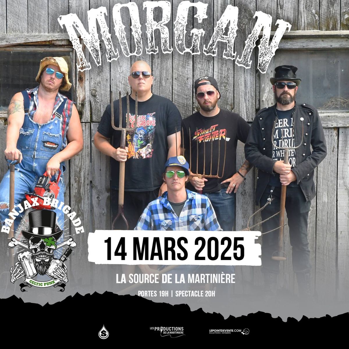 Morgan \u2022 Slater et fils \u2022 Banjax Brigade