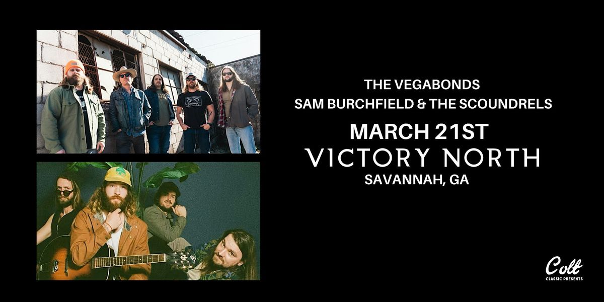 The Vegabonds + Sam Burchfield and the Scoundrels