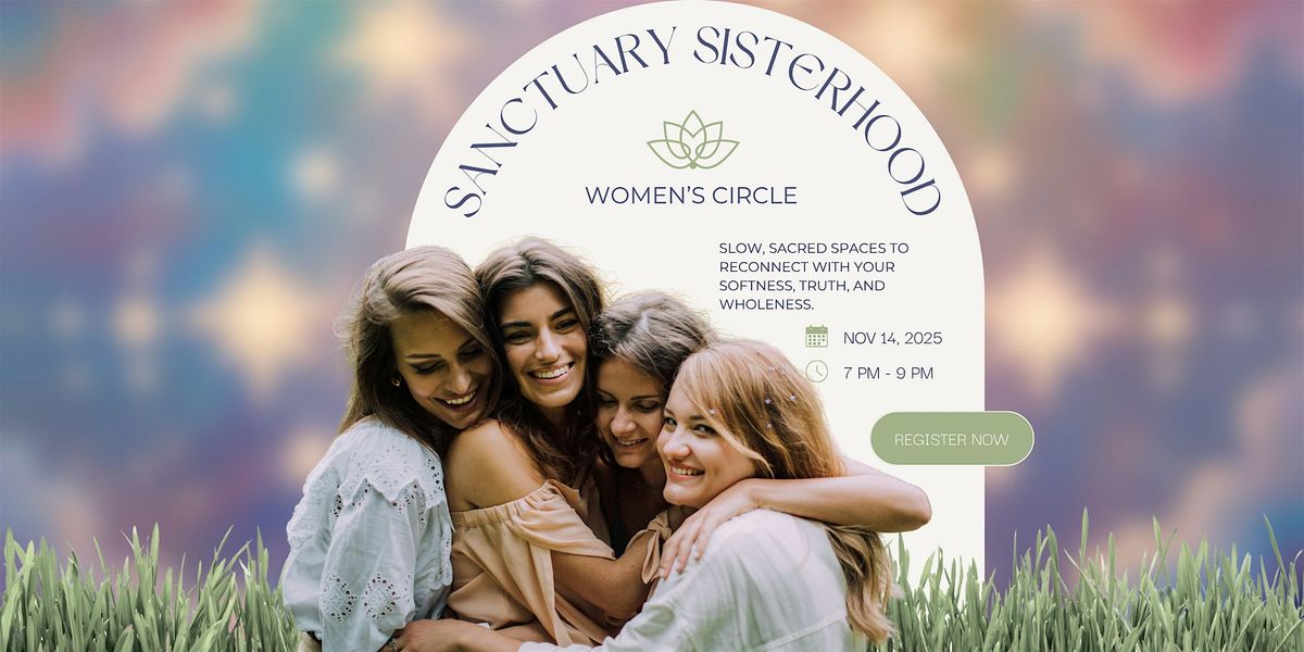 November Sanctuary Sisterhood Women's Circle