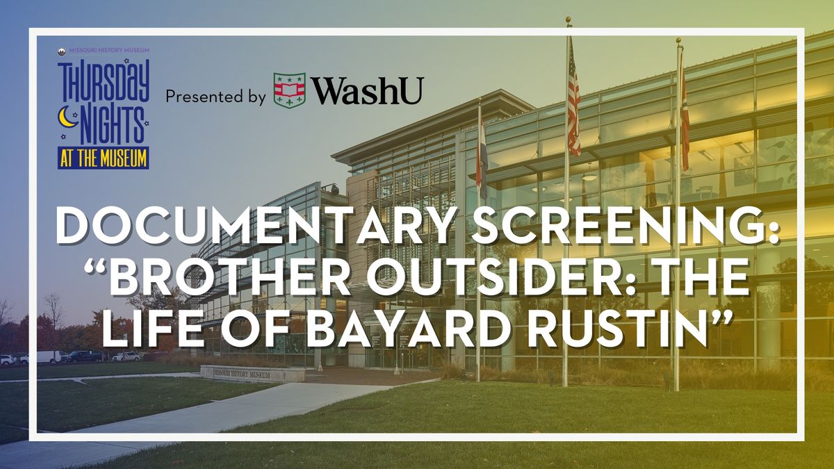 Documentary Screening: \u201cBrother Outsider: The Life of Bayard Rustin\u201d