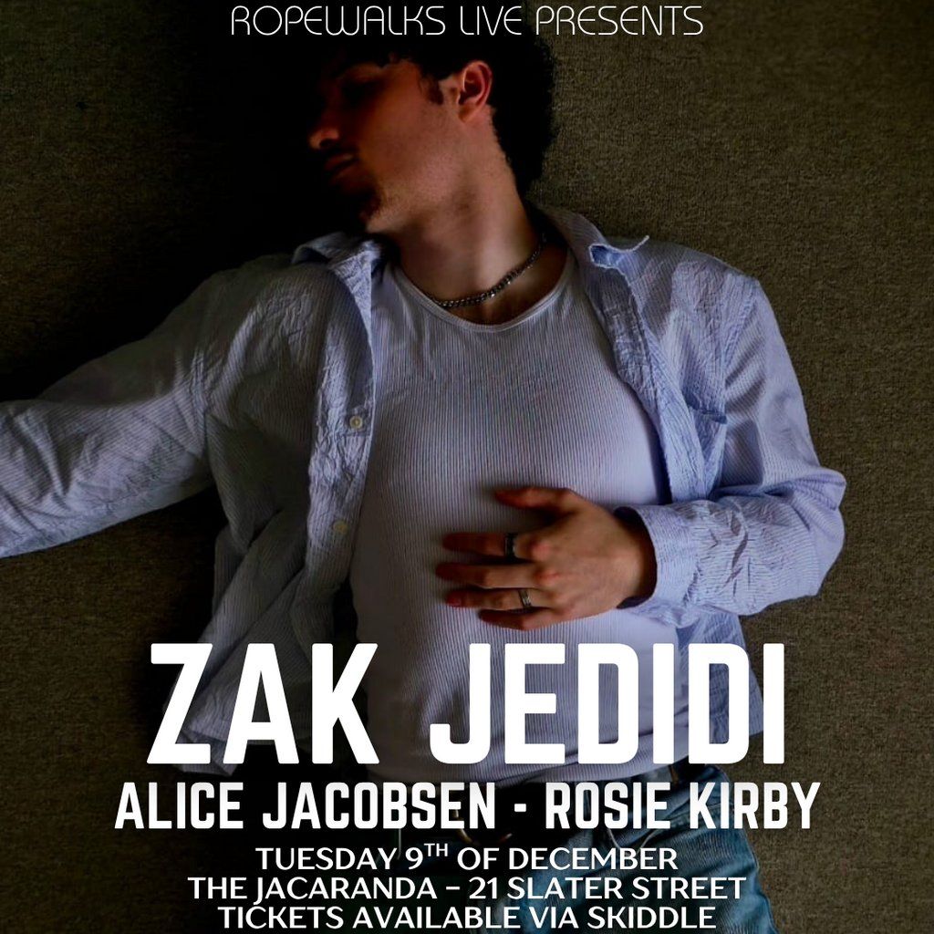 Zak Jedidi - Alice Jacobsen - Rosie Kirby