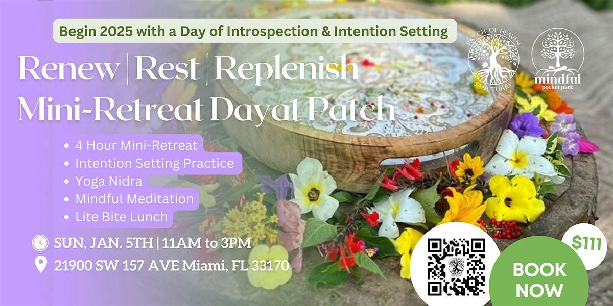 Renew | Rest | Replenish Mini-Retreat to Start the New Year @Patch