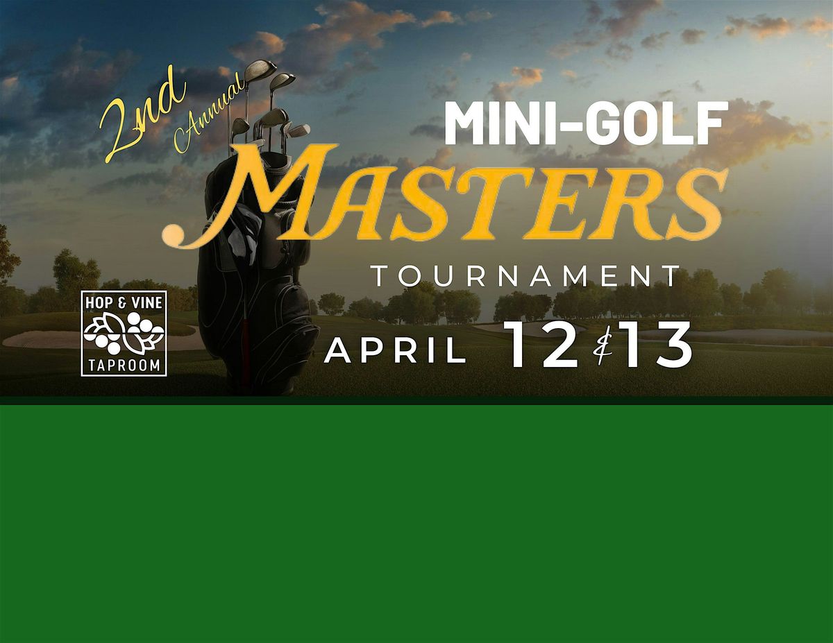 2nd Annual Hop & Vine Masters Mini Golf Tourney