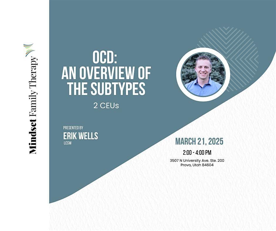 OCD: An Overview of the Subtypes (IN PERSON)