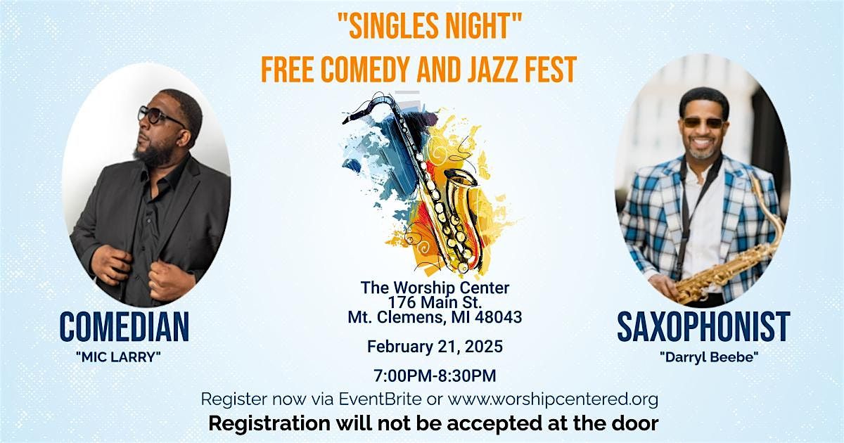 Singles Night: Free Comedy and Jazz Fest