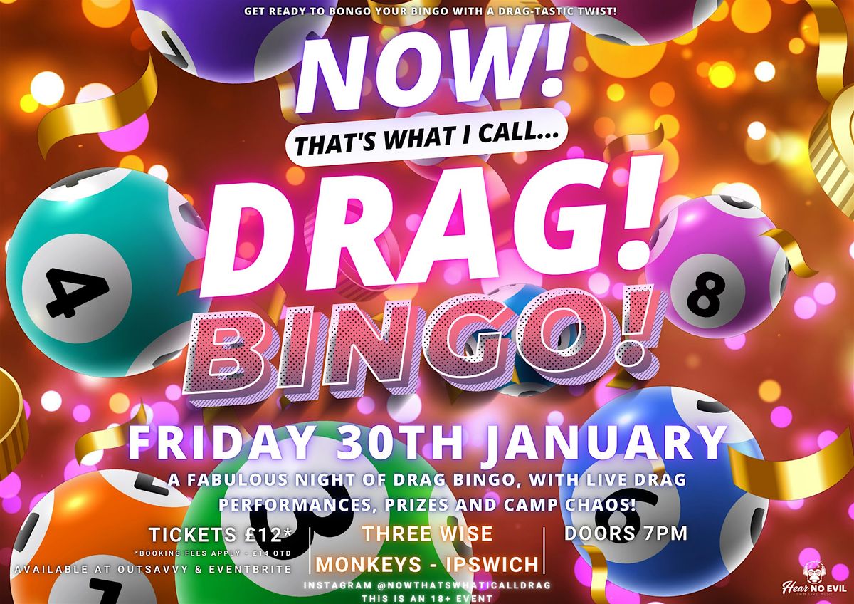 NOW! That's What I Call...DRAG! BINGO! Ipswich!