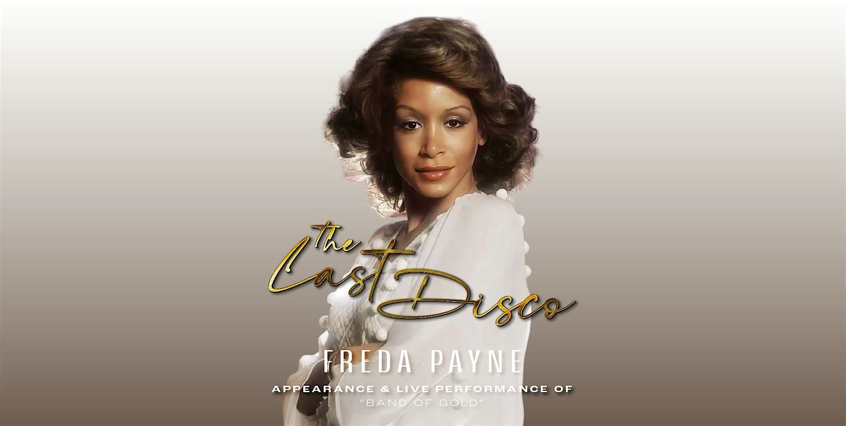 The Last Disco - Freda Payne Live - 9\/13