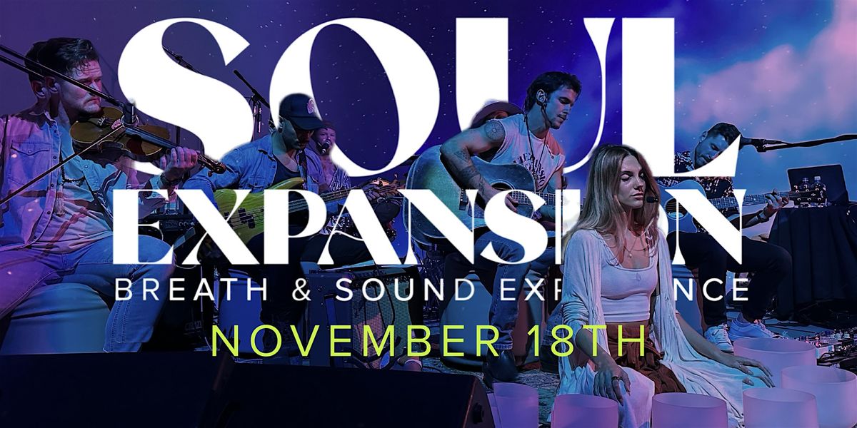 Soul Expansion : Breath & Sound Experience