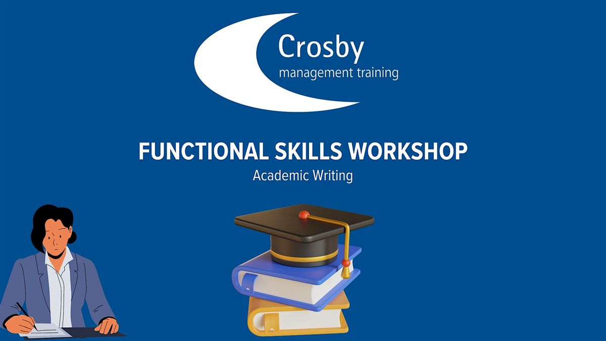 Functional Skills- Academic Writing Workshop