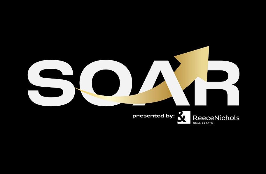 SOAR Real Estate Summit: Big Ideas, Bold Moves, Better Business