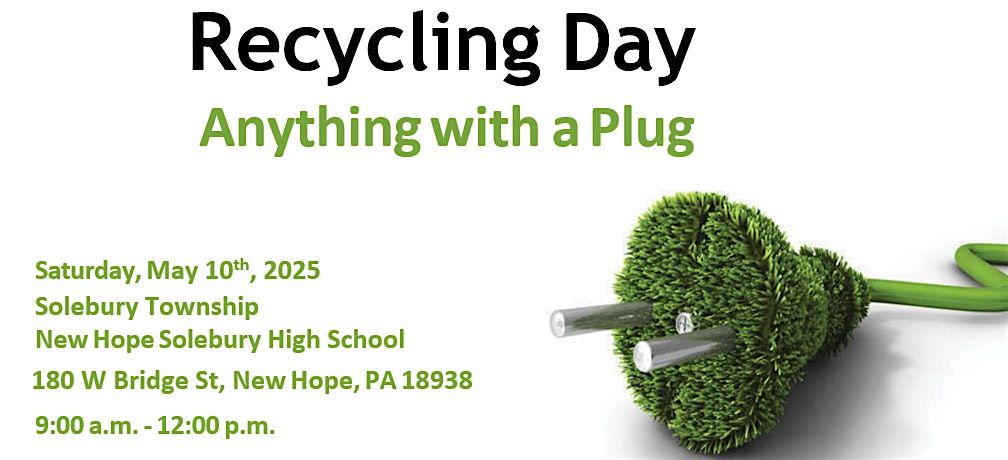 Recycling Day - Anything with a Plug