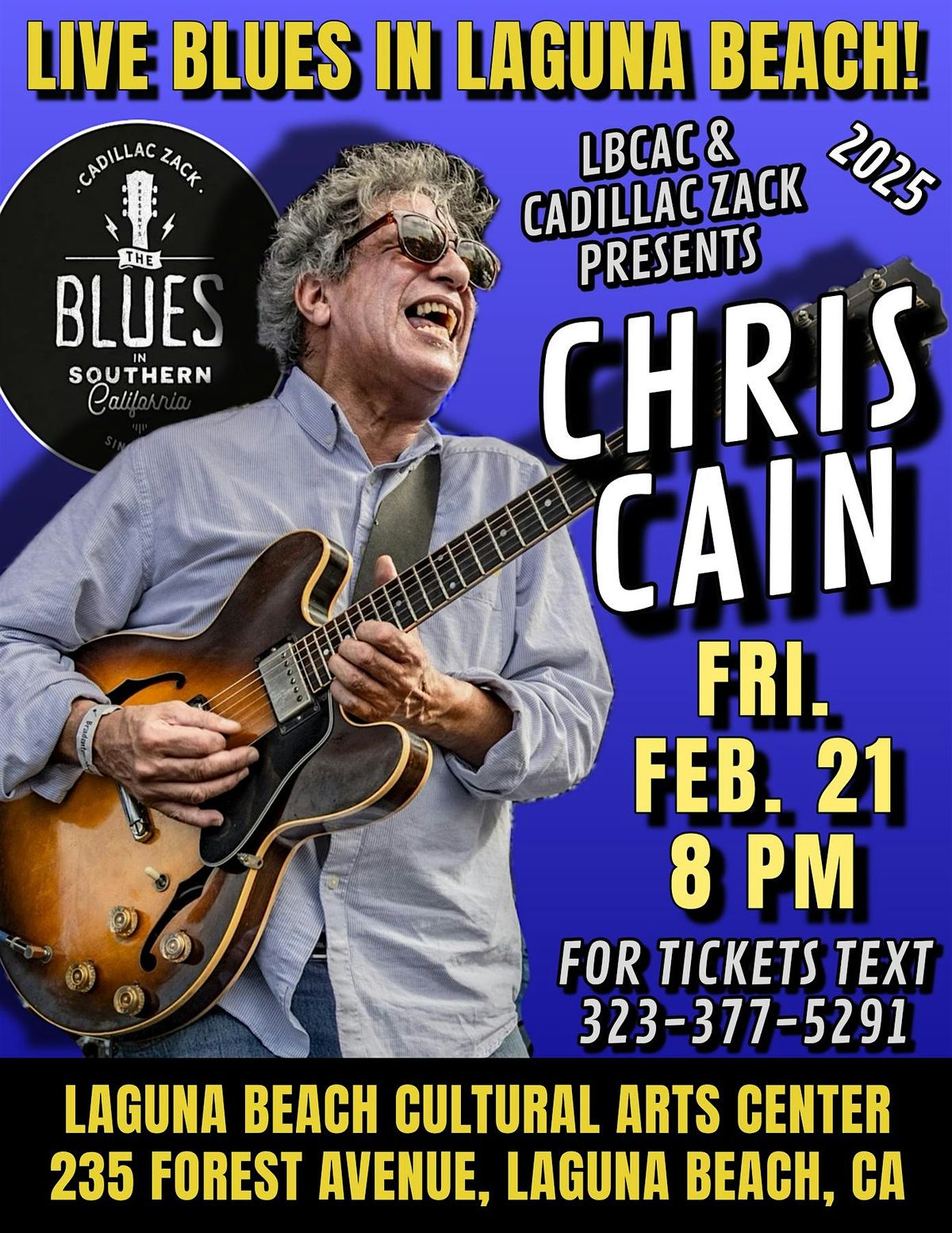 CHRIS CAIN - Blues Guitar Legend - in Laguna Beach!