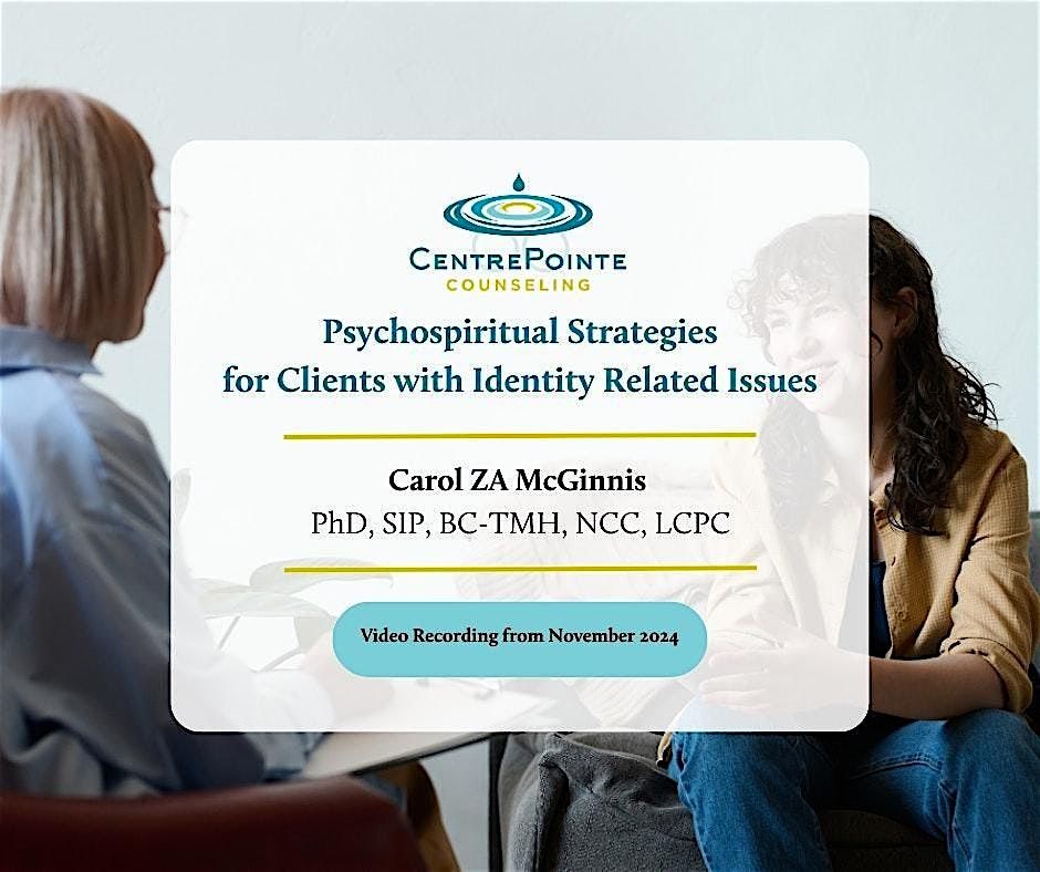 Video Recording: Psychospiritual Strategies for Identity Related Issues